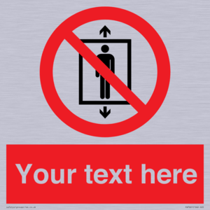 Custom prohibition Do not use this lift for people